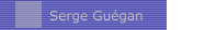 Serge Gu&eacute;gan